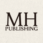MH Publishing Logo featuring dark brown text that reads "MH" above the word "PUBLISHING" in all caps against an off-white background comprising a collage of book pages.